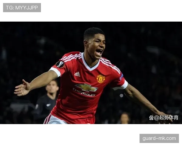 拉什福德：从边路爆点到进攻核心的角色进化分析